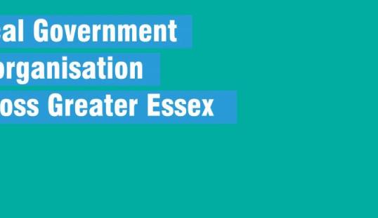 Local Government Reorganisation: Government confirms five new councils for Greater Essex