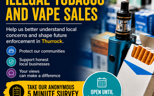 Poster promoting Thurrock's anonymous survey on illegal tobacco and vape sales, open until 6 September 2026